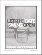 Let the Gate Swing Open SATB choral sheet music cover
